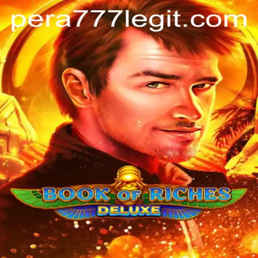 Exploring the Thrilling World of Book of Riches Deluxe with Pera777
