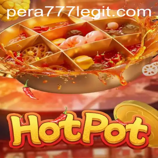 Exploring Hotpot: The Exciting World of Pera777